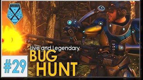 XCOM 2: Live and Legendary #29 - BUG HUNT