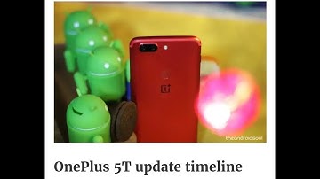 Official update on Android 9.0 in one plus 5 and 5t complete review and installation process