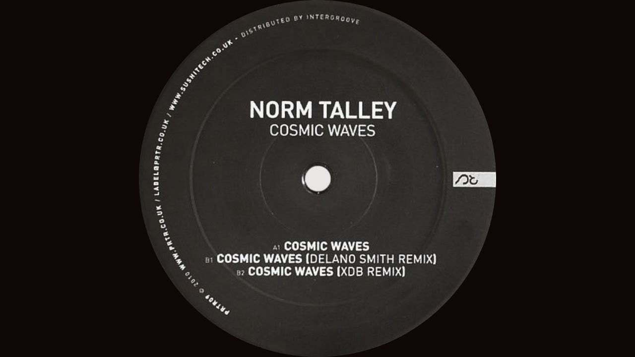 Norm Talley - Cosmic Waves (Delano Smith Remix) [PRTR09] - YouTube