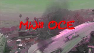 My first MW3 OCE