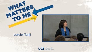 What Matters to Me and Why - Lorelei Tanji