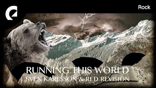 Sven Karlsson feat. Red Revision - Running This World (Royalty Free Rock)