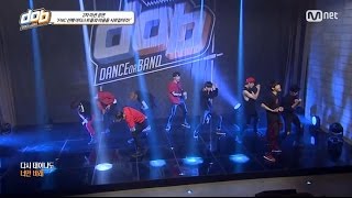 [d.o.b - DANCE or BAND - 4話]  ダンスチーム2次ミッション「願う / FTISLAND」