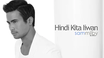 Sam  Milby  - Hindi Kita Iiwan (Audio) ♪ |  Be Mine