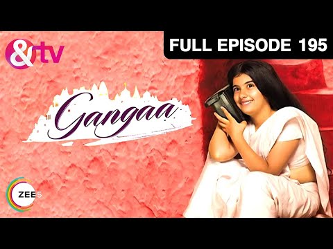 Sagar का Health हुआ Worse! | Gangaa Full Ep 195 | 1 Dec 15 | Aditi | @andtvchannel