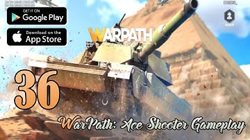 WarPath: Ace Shooter Gameplay:  (iOs & Android) || part 36 || @Hassan Gamez player