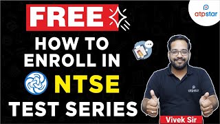 How To Enroll In NTSE Test Series | FREE | Atp Star