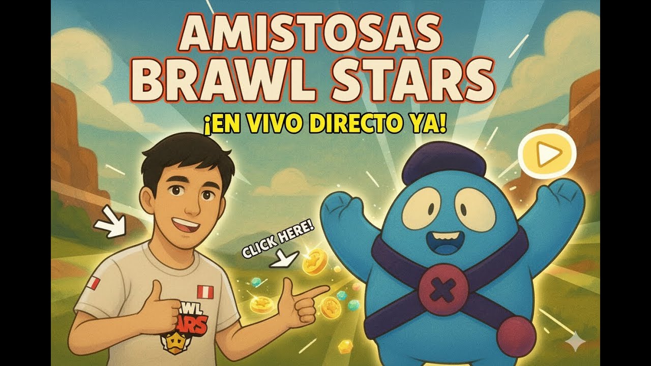 JUGANDO AMISTOSAS CON SUSCRIPTORES | BRAWL STARS ❤️