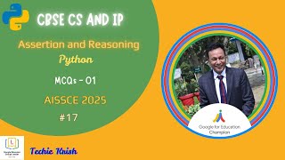 Assertion and Reasoning |  MCQs | Python | CBSE | AISSCE | CS  IP | Part 01