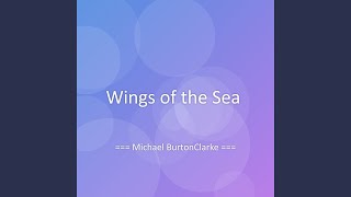 Wings of the Sea Wings of the Sea