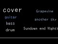GRAPEVINE  Sundown end Hightide guitar bass drum cover