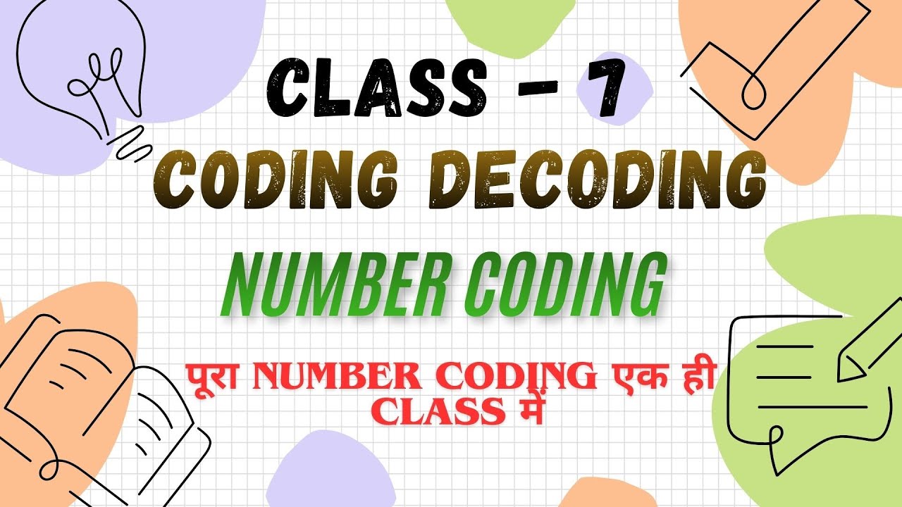 Number coding| Coding Decoding | class - 7 | ALL IN ONE CLASS  |FOR SSC (CGL CHSL GD)