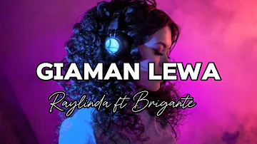 Giaman Lewa  - Raylinda ft Brigante[Official Audio] 2024 latest png music