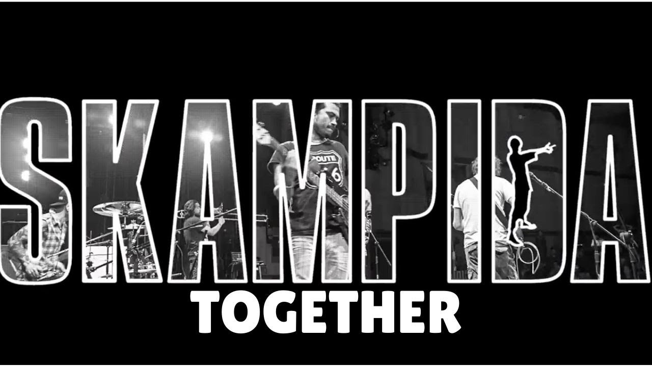 Watch Skampida- Together on YouTube Watch Skampida- Together on YouTube