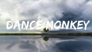 Tones and I - Dance Monkey (Lyrics)