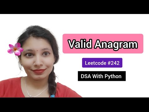 Valid Anagram | LeetCode 242| Python Solution Explained Step-by-Step
