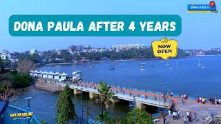 Dona Paula After 4 Years : Open Now for Tourist