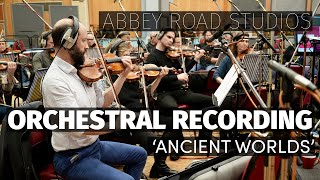 Ancient Worlds  Abbey Road Studio 1 Session