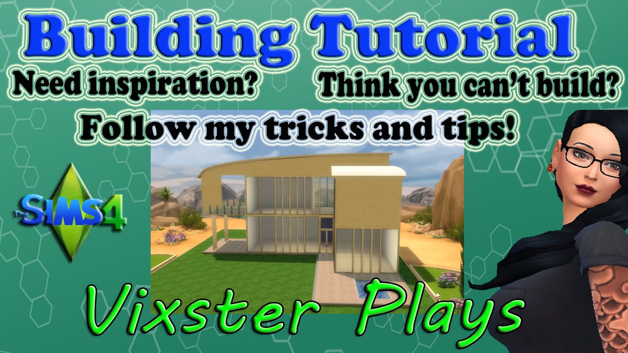 The Sims 4 Building Tutorial - How To Build - Tips and Tricks - YouTube