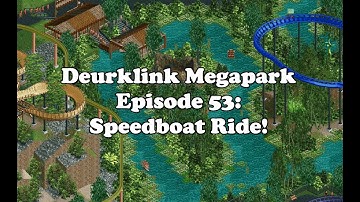 Deurklink Megapark Episode 53: Speedboat ride!