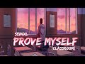 Seinxlprove myself classroom official audio