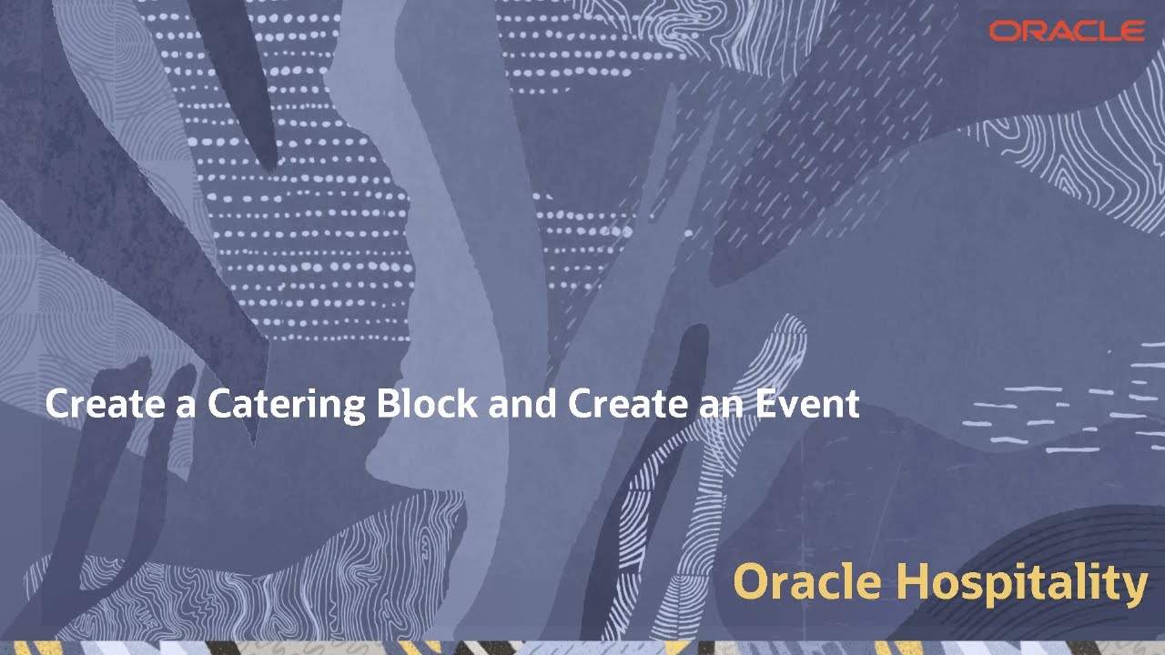 Hospitality Documentation–OPERA Cloud: Create Catering Block and Event
