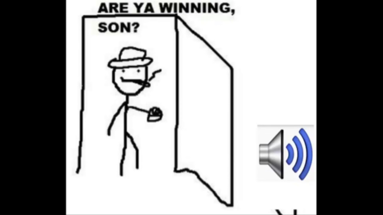 are ya winning son meme - YouTube