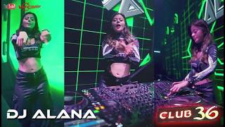 Dj Alana - Club 36 Jakarta