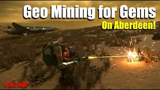 Mining Feynmaline Gems with the ATLS Geo on Aberdeen | Star Citizen Gameplay