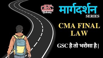 Master the CMA Final Law: Expert Tips | Gyan Sagar Classes | Margdarshan Series