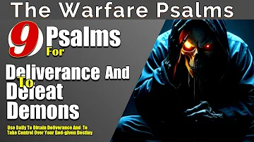 Psalms For Deliverance And to Defeat Demons | Psalms 124,50,59,104, 91,106, 121, 92, 29