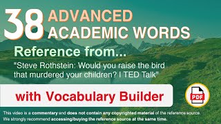 Famous 38 Advanced Academic Words Ref from "Would you raise the bird that murdered your children? | TED" Wealth