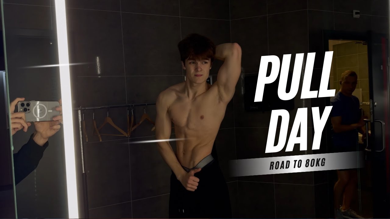 PULL DAY | ROAD TO 80 KG