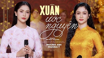 Xuân Ước Nguyện - Phương Anh & Phương Ý | Nhạc Xuân Mới Nhất Mừng Tết Ất Tỵ 2025