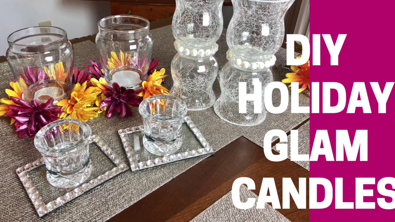 DIY Decorative Glass Candle holders/Holiday Glam Candles ...