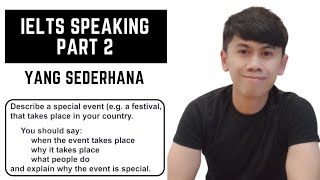 SIMPLE Tips Answer IELTS Speaking Part 2