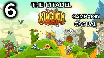 Kingdom Rush - Gameplay Walkthrough (Part 6) Level 6 The Citadel (No Commentary)