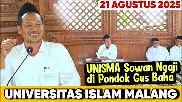 LIVE GUS BAHA TERBARU BERSAMA UNISMA MALANG, NGAJI DI GUBUK DIROSAH PONDOK LP3IA 21 AGUSTUS 2025