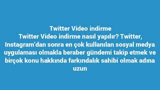 Twitter Video Indirme Android Ve Ios Uygulaması - Vanhaber.tr