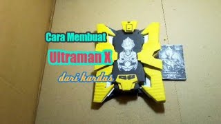 Cara Membuat DX Ultraman X dari kardus screenshot 3
