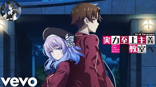 Classroom Of The Elite Season 3  All Ending konse Daikakumei    Song S 