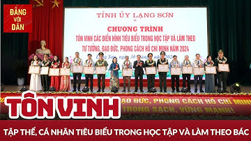Tôn vinh điển hình tiêu biểu học tập và làm theo lời Bác | Đảng với Dân