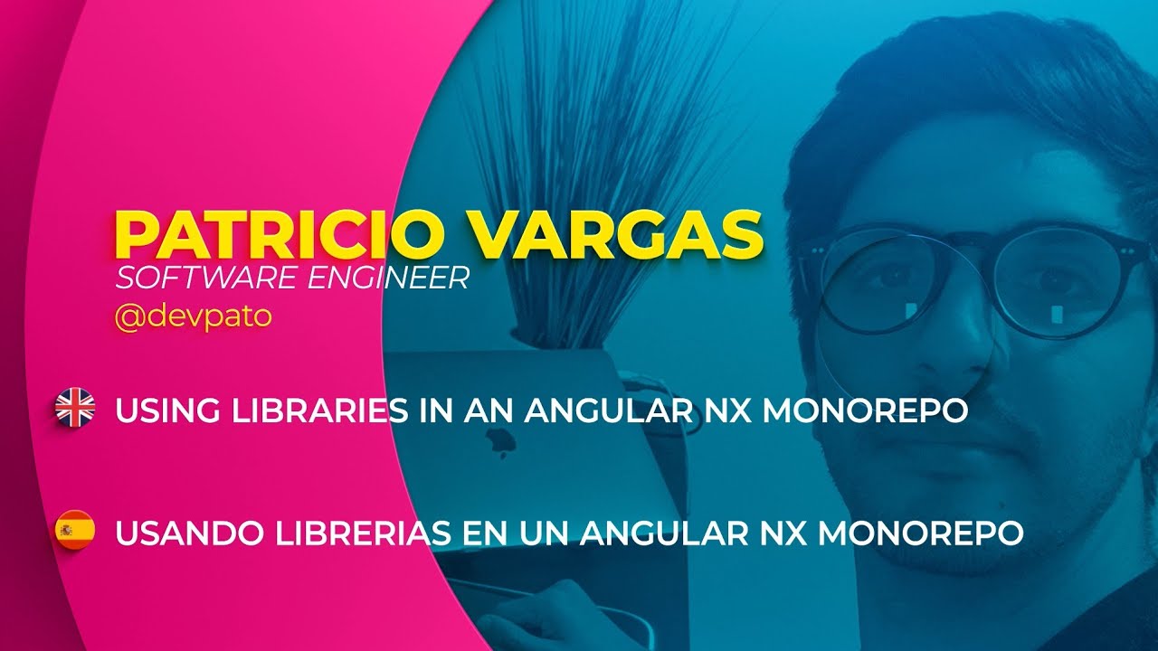 Usando Librerías en un Angular Nx Monorepo | Patricio Vargas | # ...