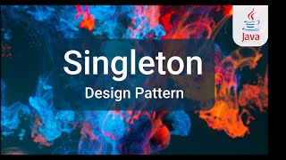 Singleton Design Pattern - Java [ For beginners ]