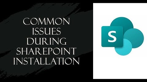 Overcoming Common Challenges in SharePoint Server Installation | Troubleshooting & Solutions