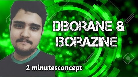 Diborane & Borazine | 2  minutesconcept