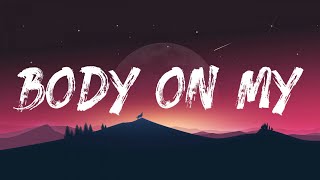 Loud Luxury, brando, Pitbull & Nicky Jam - Body On My (Lyrics)🎵 Resimi