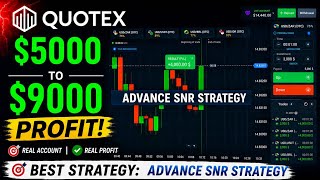 🔥 Advanced SNR Strategy Explained | $5000 to $9000 Binary Trading 💰 | Quotex Trading & Backtesting