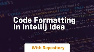 Code formatting in intellij idea