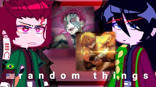 •|Demon Slayer characters react to Random Things|•  🇧🇷/🇺🇸